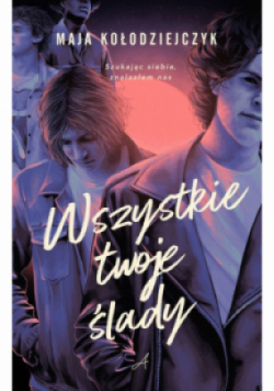 Wszystkie twoje ślady