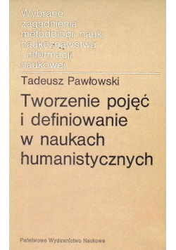 Tworzenie pojęć i definiowanie w naukach humanistycznych