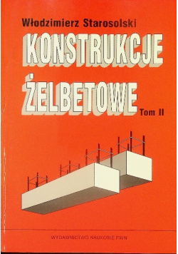 Konstrukcje żelbetowe tom 2