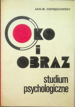 Oko i obraz Studium psychologiczne
