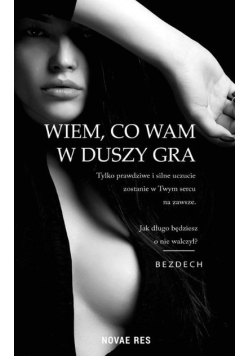 Wiem co wam w duszy gra