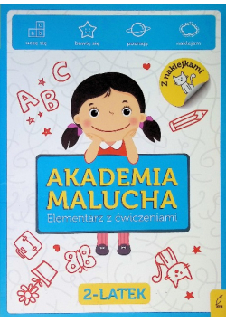 Akademia malucha. Elementarz z ćwiczeniami