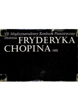 VII Międzynarodowy Konkurs Pianistyczny imienia Fryderyka Chopina 1965