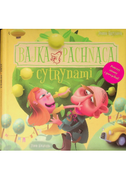 Bajka pachnąca cytrynami