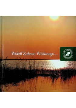 Wokół zalewu wiślanego