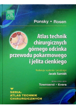 Atlas technik chirurgicznych górnego odcinka przewodu pokarmowego i jelita cienkiego