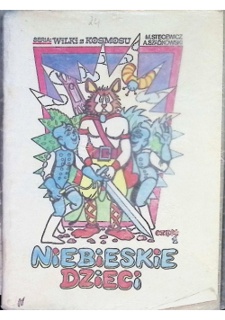Wilki z kosmosu Część 1 Niebieskie dzieci
