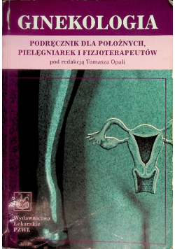 Ginekologia Podręcznik dla położnych
