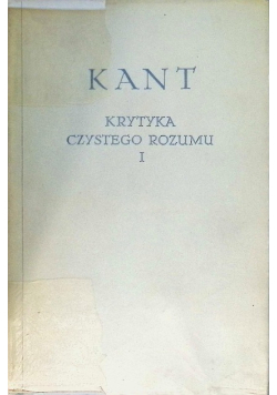 Krytyka czystego Rozumu I