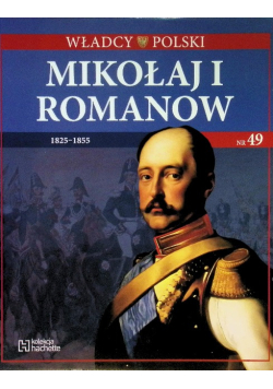 Władcy Polski Mikołaj I Romanow 1825-1855 Nr 49 / 19