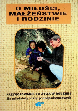 O miłości małżeństwie i rodzinie