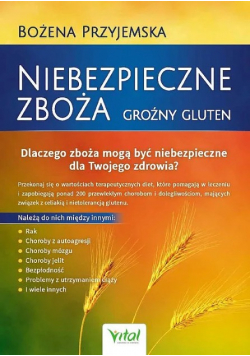 Niebezpieczne zboża. Groźny gluten