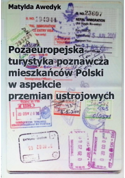 Pozaeuropejska turystyka poznawcza mieszkańców Polski w aspekcie przemian ustrojowych