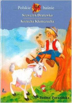 Polskie baśnie Szewczyk Dratewka Kozucha Kłamczucha