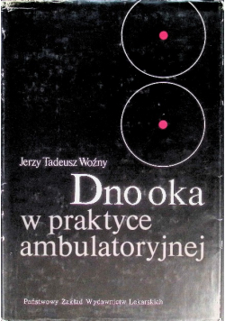 Dno oka w praktyce ambulatoryjnej
