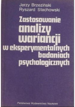 Zastosowanie analizy wariancji w eksperymentalnych badaniach psychologicznych