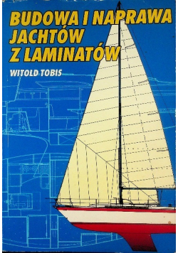 Budowa i naprawa jachtów z laminatów