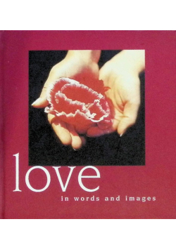 Love: in words and images