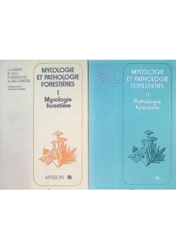 Mycologie et pathologie forestiéres Tom 1 i 2