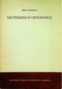 Mioterapia w ortodoncji