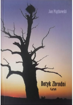 Dotyk zbrodni Katyń