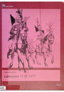 Lubieszów 17 IV 1577 Pola Bitew