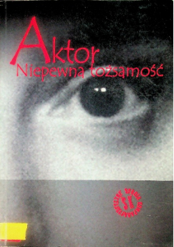 Aktor Niepewna tożsamość