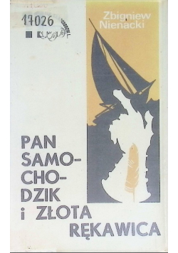 Pan samochodzik i złota rękawica