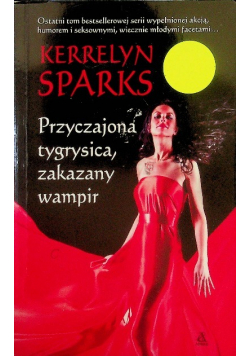 Przyczajona tygrysica zakazany wampir