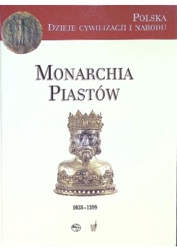 Monarcha Piastów 1038 - 1399