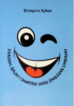 Fraszki, bajki i dowcipy oraz śmieszne limeryki