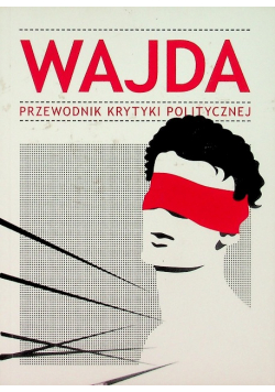 Wajda Przewodnik krytyki politycznej