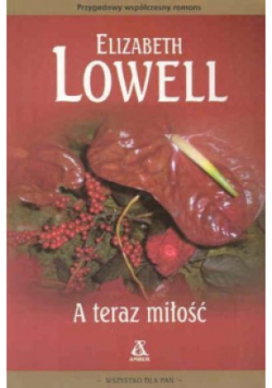 A teraz miłość