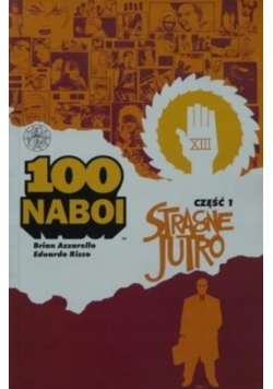 100 Naboi Stracone jutro Część 1