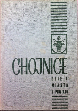 Chojnice dzieje miasta i powiatu