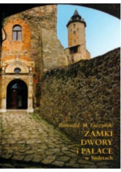 Zamki dwory i palace w Sudetach