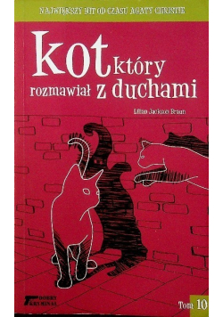 Dobry kryminał Tom 10 Kot który rozmawiał z duchami