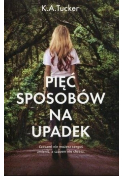 Pięć sposobów na upadek