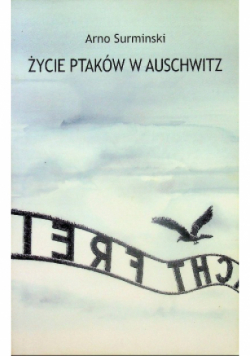 Życie ptaków w Auschwitz