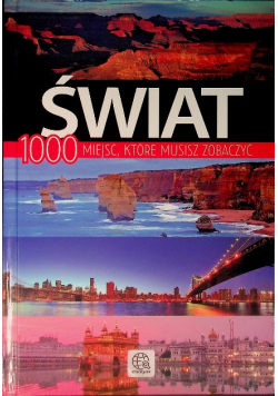 Świat 1000 miejsc które musisz zobaczyć