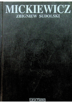 Mickiewicz Opowieść Biograficzna