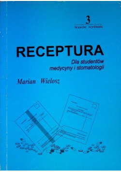 Receptura Dla Studentów medycyny i stomatologii