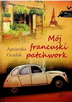 Mój francuski patchwork