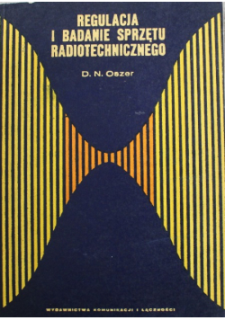 Regulacja i badanie sprzętu radiotechnicznego