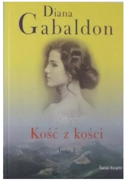 Kość z kości Tom 2