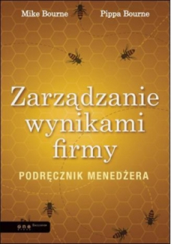 Zarządzanie wynikami firmy Podręcznik menedżera