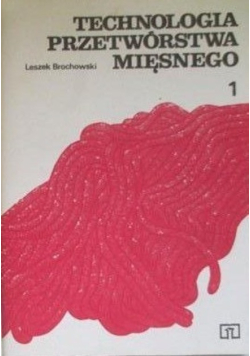 Technologia przetwórstwa mięsnego Część 1
