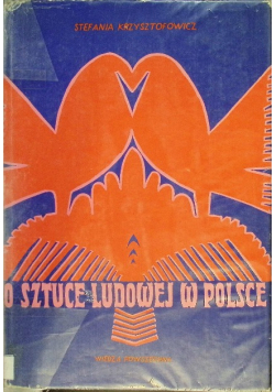 O sztuce ludowej w Polsce