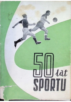 50 lat sportu