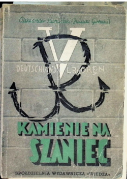 Kamienie na szaniec 1946 r.